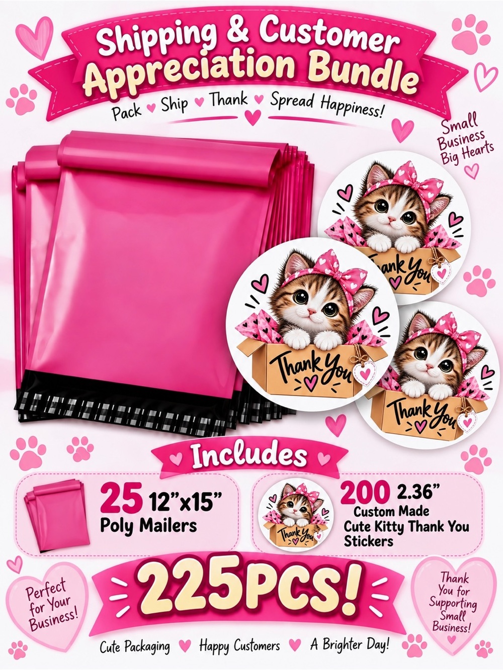 225PC Bundle ~25 L Poly Mailers 12x15” & 200 L Stickers 2.36”